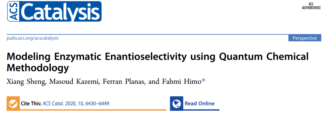 ACS Catalysis | 量子化学方法研究酶催化的立体选择性